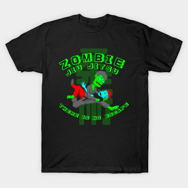 Zombie Jiu Jitsu There is no escape T-Shirt by eokakoart